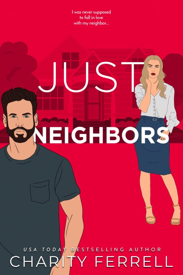 Just Neighbors Signed Paperback - Illustrated Cover