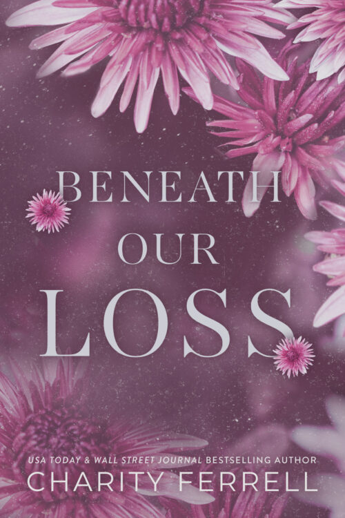Beneath Our Loss Signed Paperback