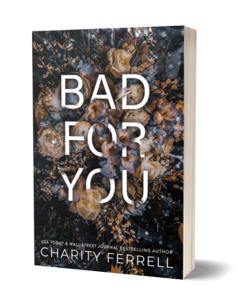 Bad For You Special Edition Signed Paperback