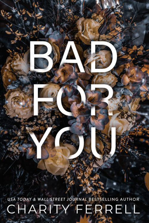 Bad For You Special Edition Signed Paperback