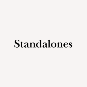Standalones